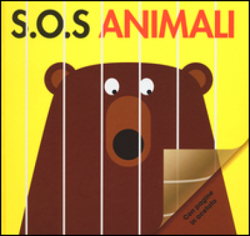 S.O.S. Animali. Ediz. Illustrata