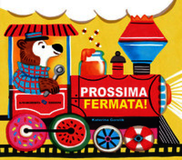 Prossima fermata! Ediz. a colori