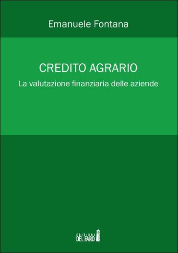 Credito agrario. La valutazione finanziaria delle aziende