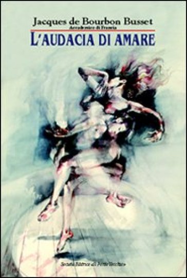 L'audacia D'amare