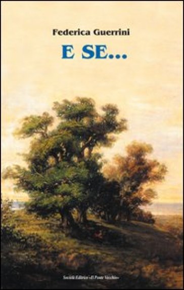 E Se...