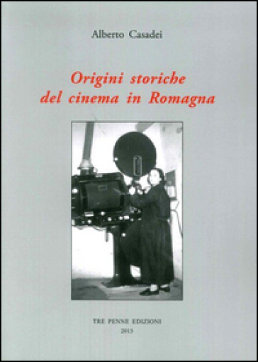 Origini storiche del cinema in Romagna