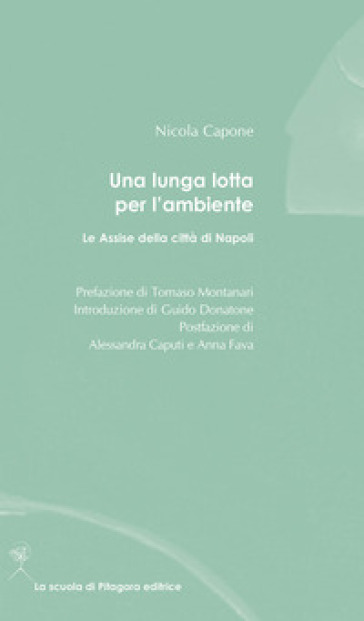 Una lunga lotta per l'ambiente. Le Assise della città di Napoli
