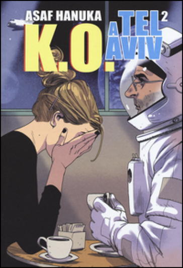 K.O. a Tel Aviv. Vol. 2