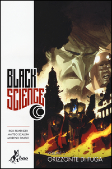 Black science. Vol. 3: Orizzonte di fuga