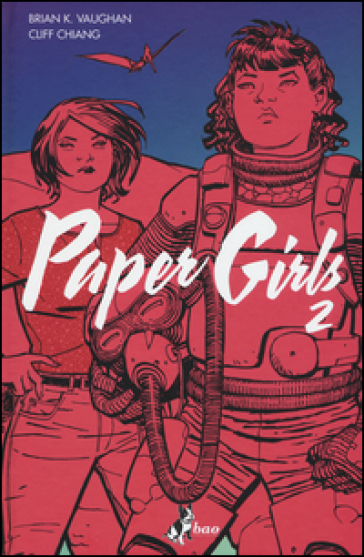 Paper girls. Vol. 2
