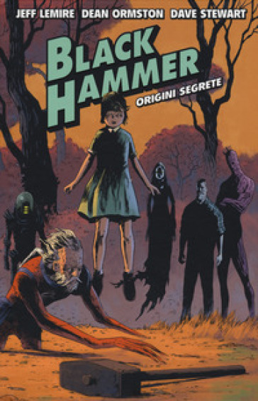 Black Hammer. Vol. 1: Origini segrete-0