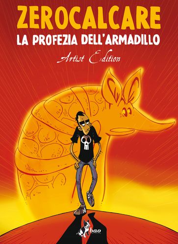 La Profezia dell'Armadillo Artist Edition