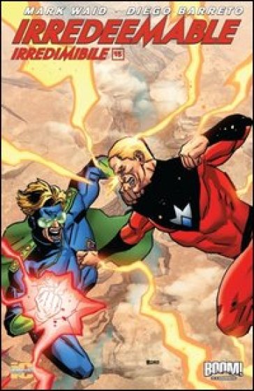 Irredeemable-Irredimibile. Ediz. italiana. Vol. 15