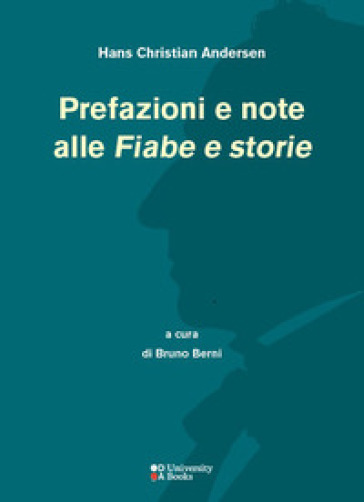 Prefazioni e note alle fiabe e storie
