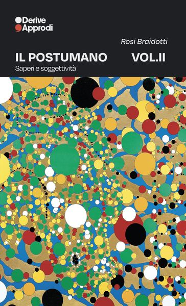 Il Postumano. Vol. 2