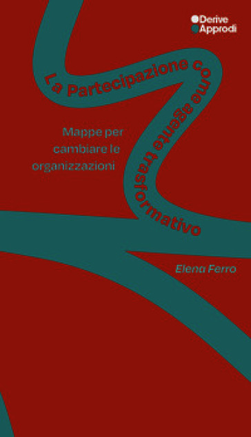 La partecipazione come agente trasformativo