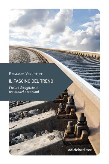Il fascino del treno