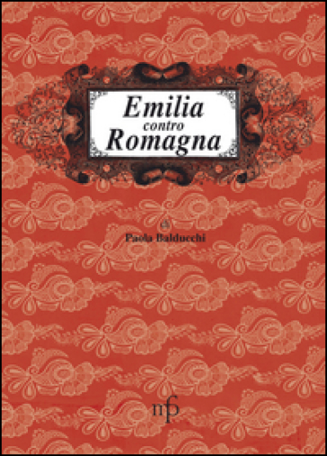 Emilia contro Romagna