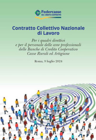 CCNL per i quadri direttivi e per il personale delle aree professionali delle Banche di Credito Cooperativo Casse Rurali ed Artigiane