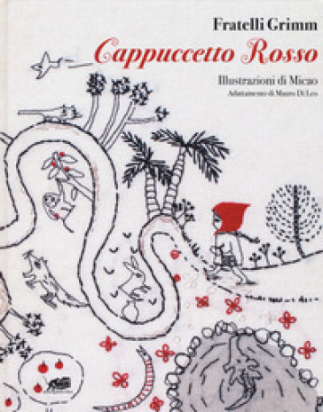 Cappuccetto Rosso. Ediz. A Colori