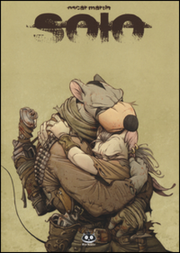 Solo. I sopravvissuti del caos. Vol. 3