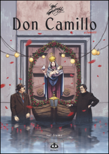 Don Camillo a fumetti. Vol. 11: Sul fiume