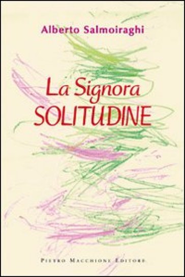 La signora solitudine