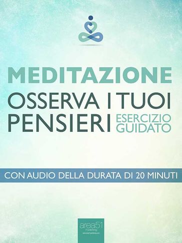 Meditazione. Osserva i tuoi pensieri-0