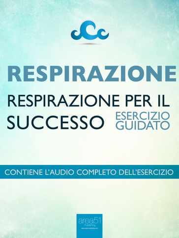 Respirazione - Respirazione per il successo