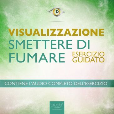 Visualizzazione. Smettere di fumare