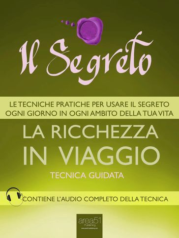 Il Segreto. La ricchezza in viaggio