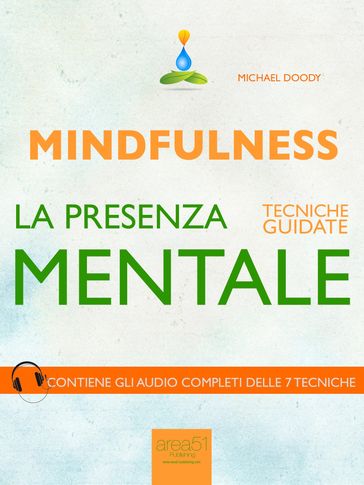 Mindfulness. La presenza mentale
