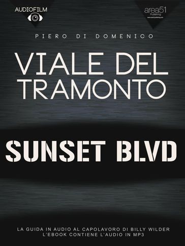 Viale del tramonto. Audiofilm
