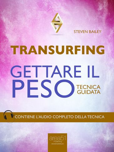 Transurfing. Gettare il peso