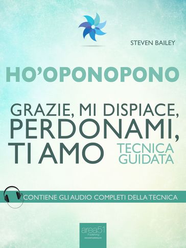 Ho'oponopono. Grazie, mi dispiace, perdonami, ti amo