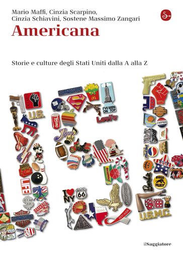 Americana. Storie e culture degli Stati Uniti dalla A alla Z