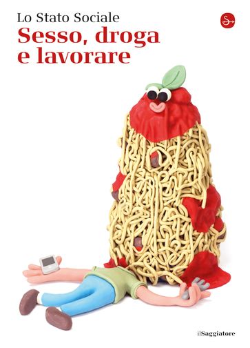 Sesso, droga e lavorare