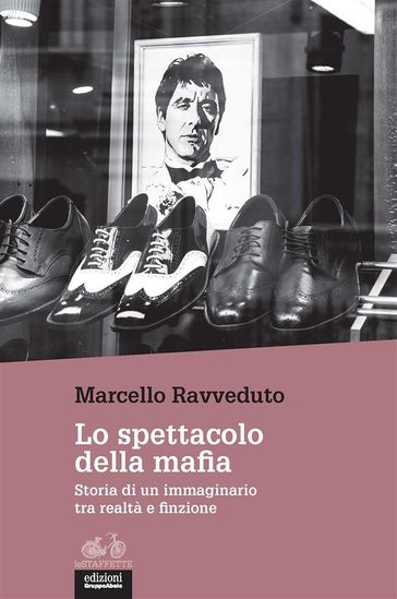 Lo spettacolo della mafia