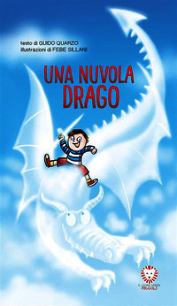 Una nuvola drago. Ediz. a colori