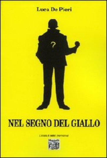 Nel Segno Del Giallo