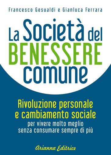 La Società del Benessere Comune