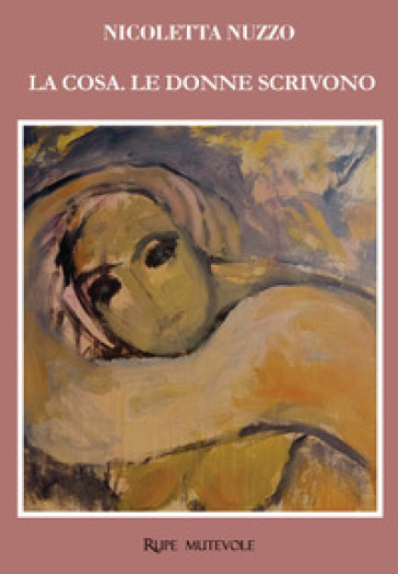 La cosa. Le donne scrivono