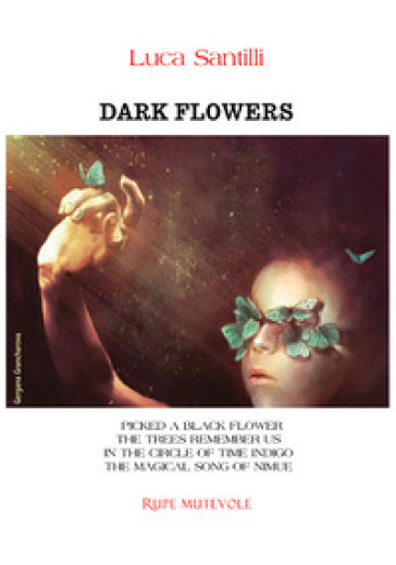 Dark flowers. Ediz. integrale