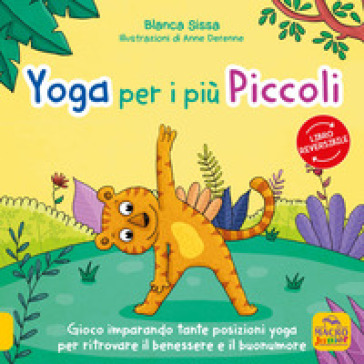 Mindfulness Per I Più Piccini-Yoga Per I Più Piccini. I Racconti Dello Yoga