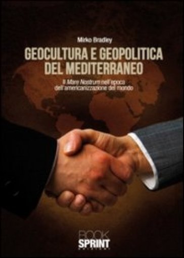 Geocultura E Geopolitica Del Mediterraneo