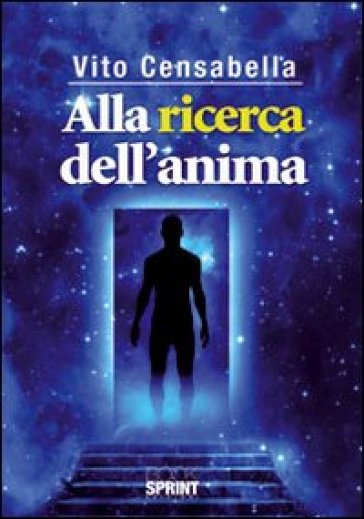 Alla Ricerca Dell'anima