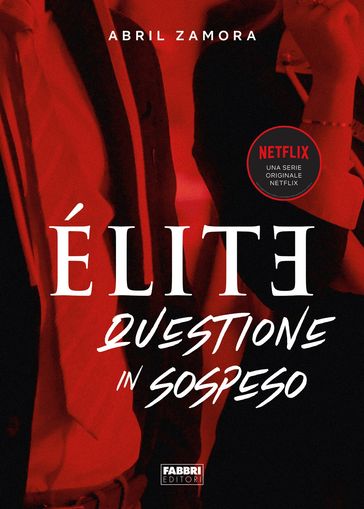 Élite. Questione in sospeso