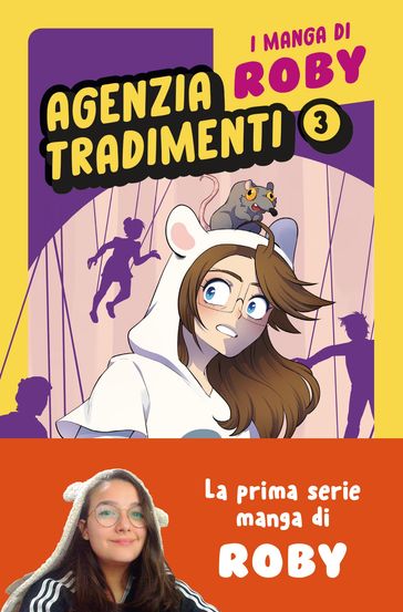 I manga di Roby. Agenzia tradimenti vol. 3