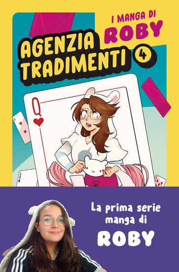 I manga di Roby. Agenzia tradimenti vol. 4