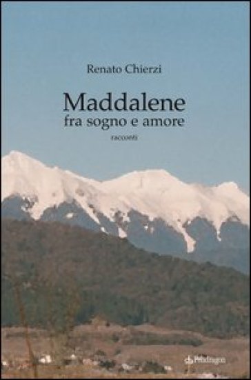 Maddalene Fra Sogno E Amore