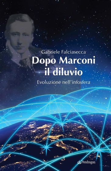 Dopo Marconi il diluvio
