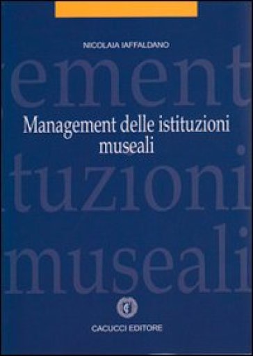 Management Delle Istituzioni Museali
