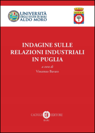 Indagine sulle relazioni industriali territoriali in Puglia