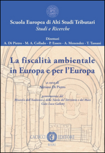 La Fiscalità Ambientale In Europa E Per L'europa
